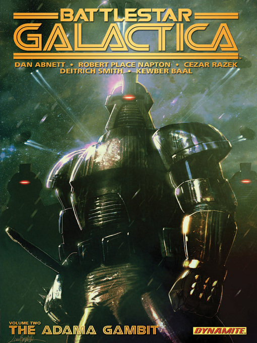 Title details for Battlestar Galactica (2013), Volume 2 by Dan Abnett - Available